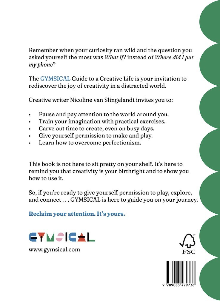 The GYMSICAL Guide to a Creative Life