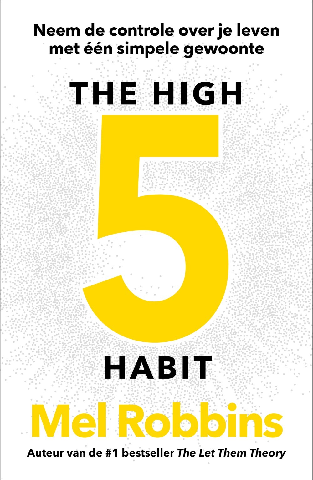 The High 5 Habit - Nederlandse Editie