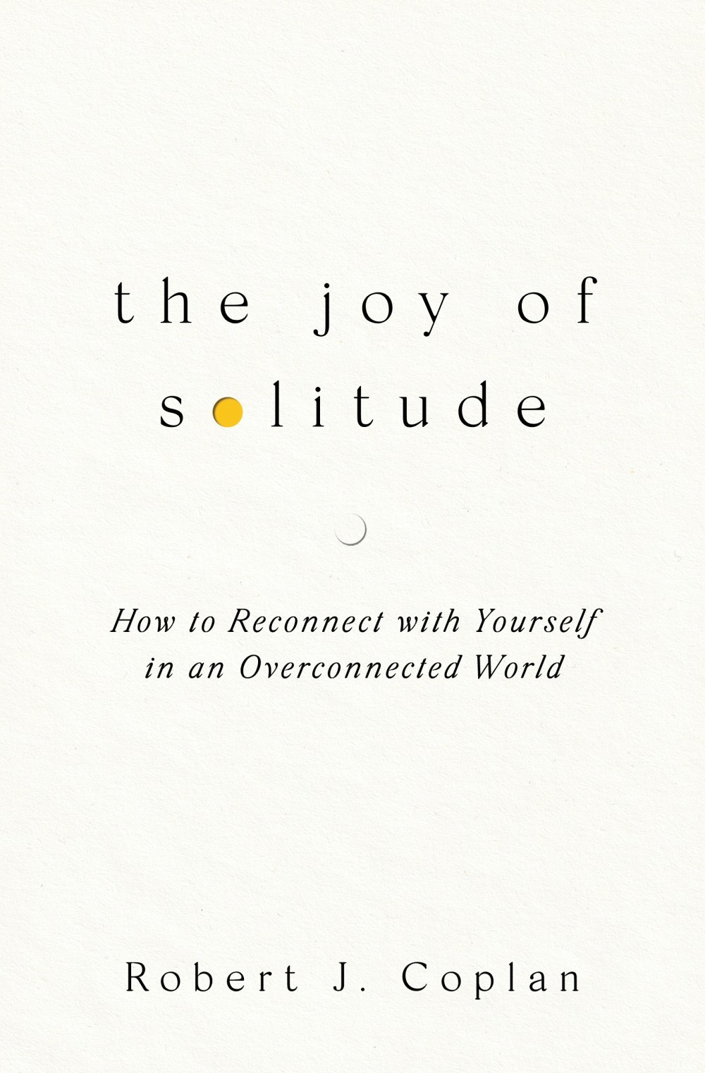 The Joy of Solitude
