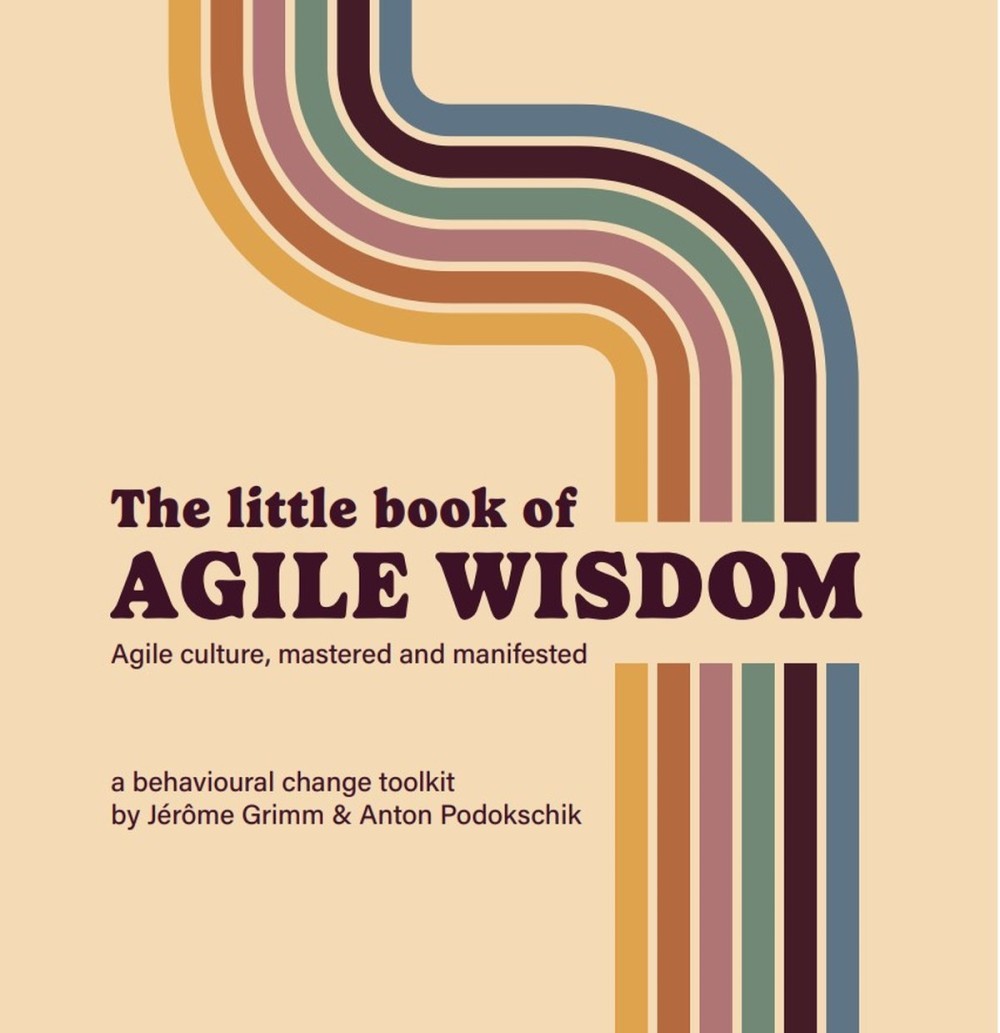 The little book of Agile Wisdom