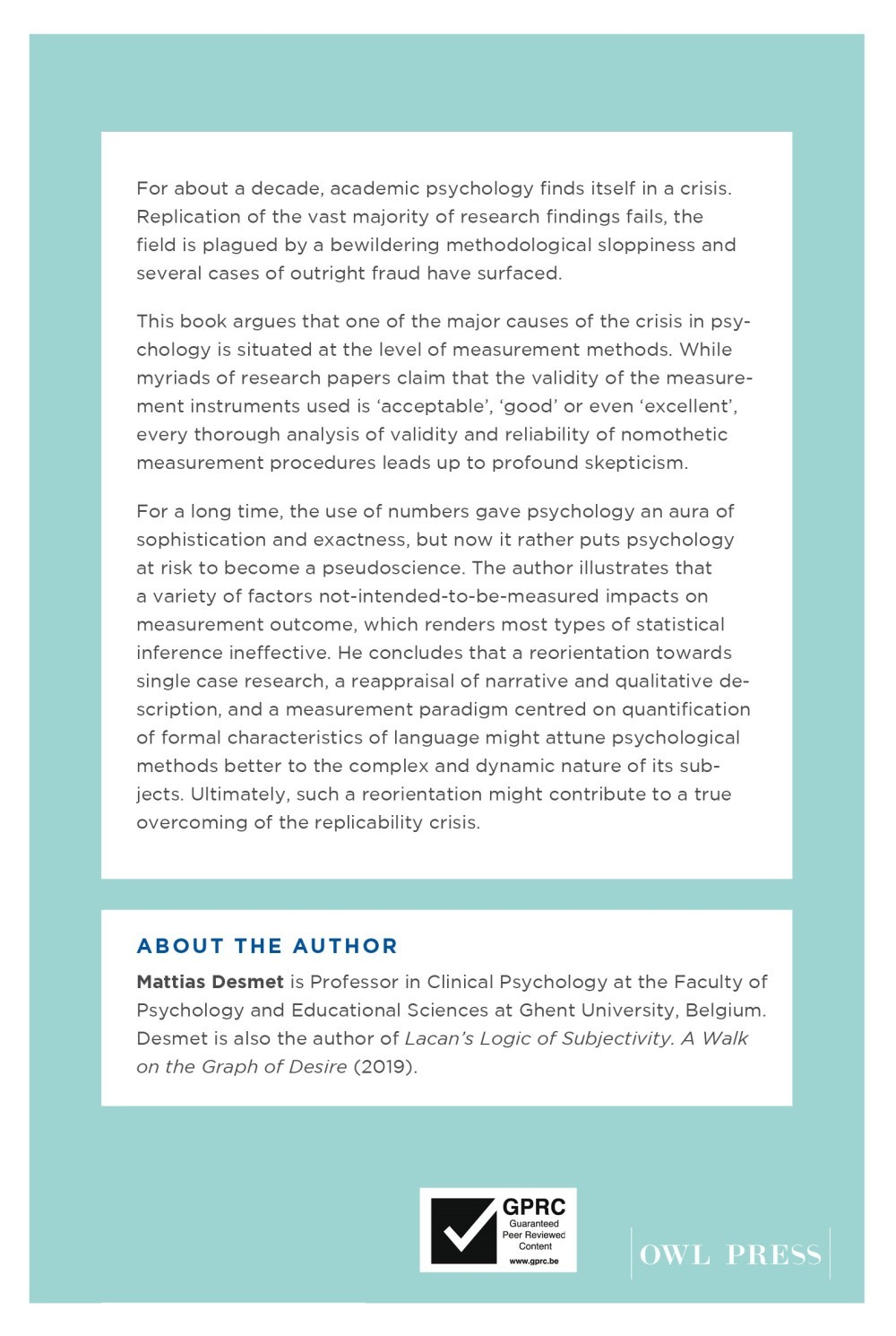 The Pursuit of objectivity in Psychology