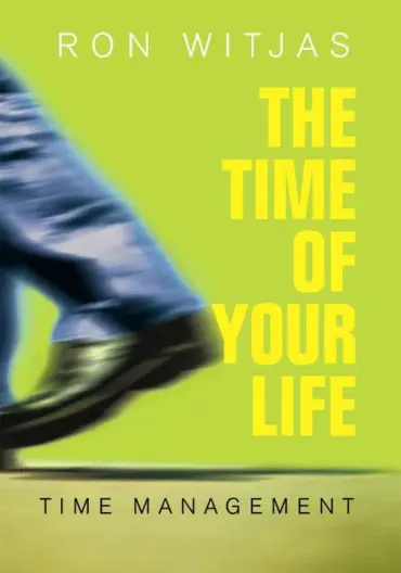 The time of your life