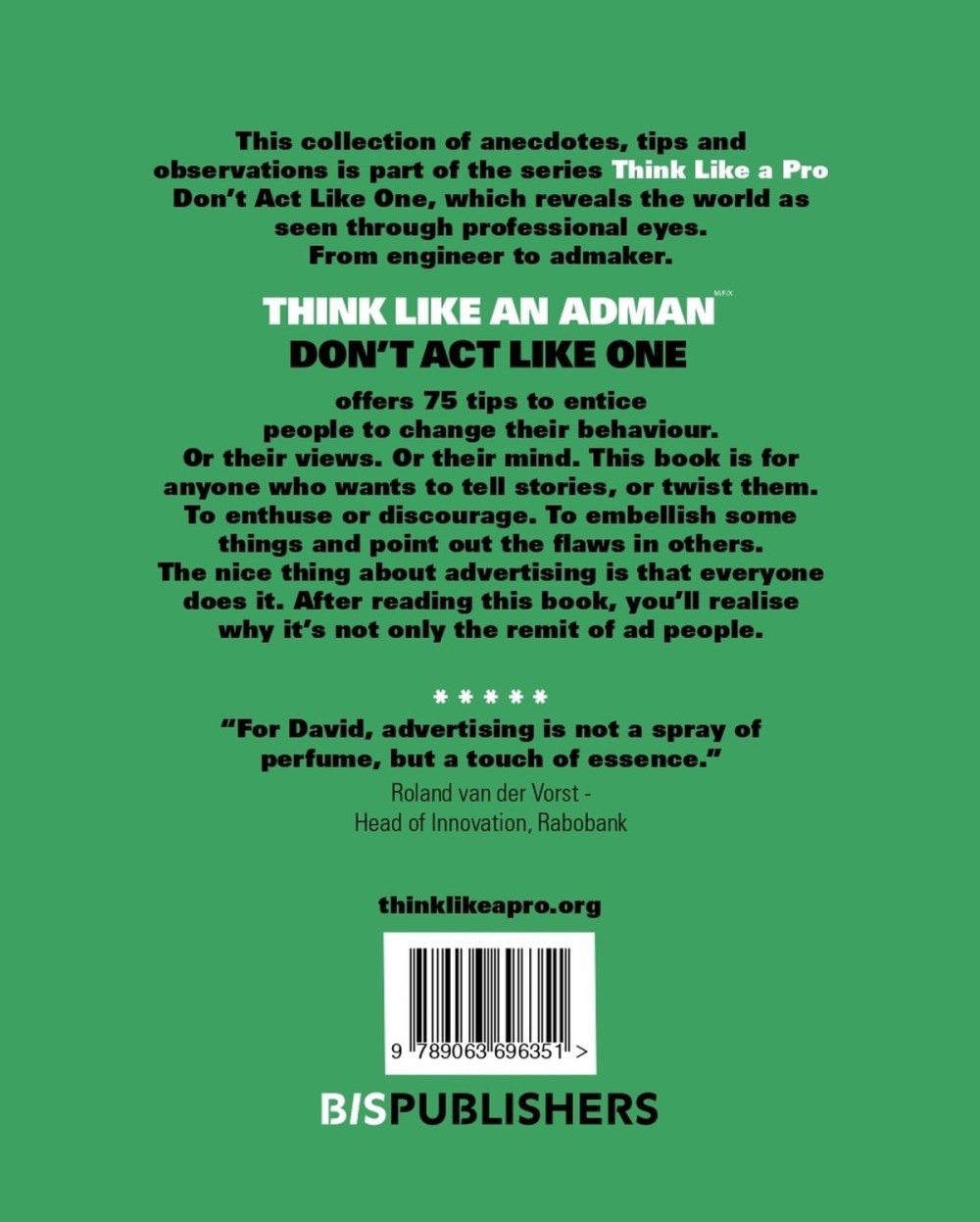 Think Like an Adman, Don't Act Like One