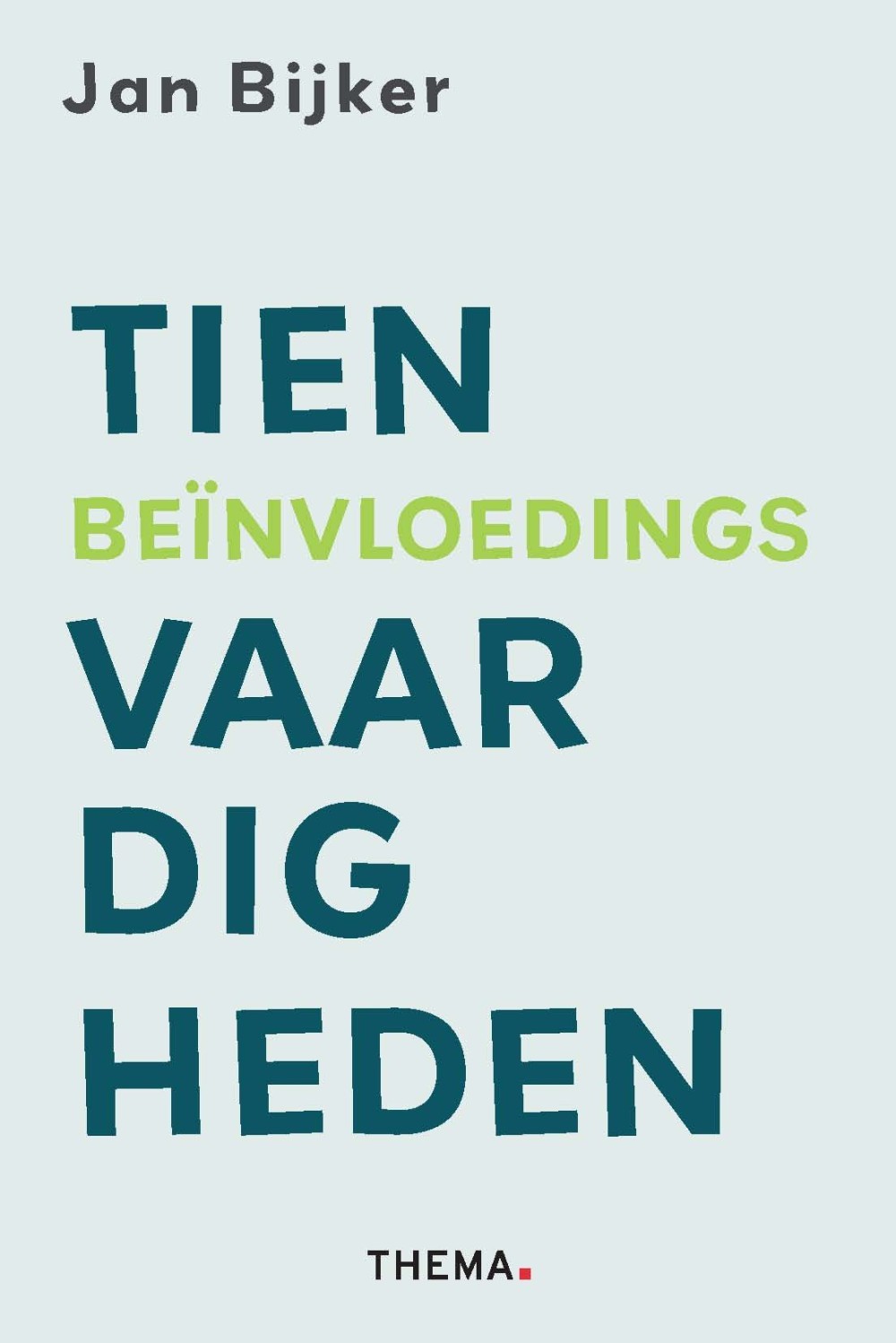Tien beinvloedingsvaardigheden