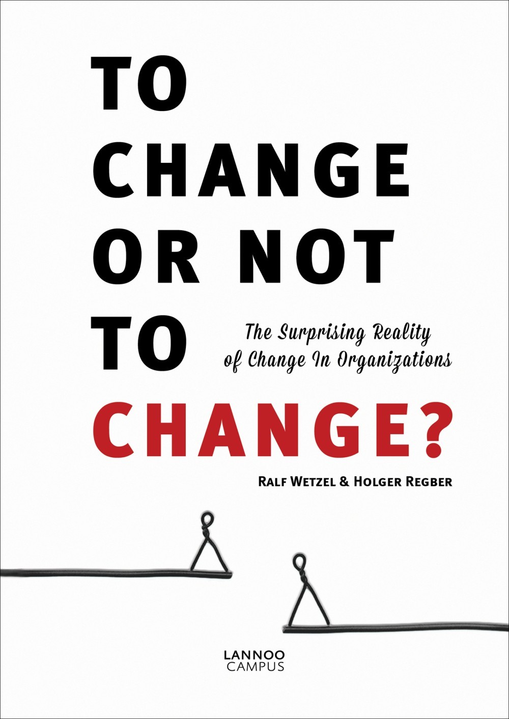 To change or not to change?