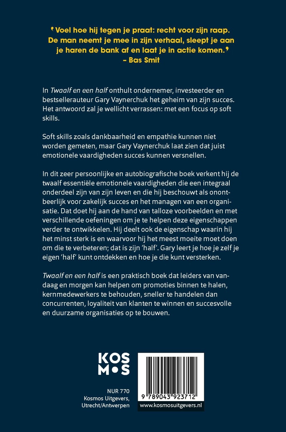 Twaalf en een half: De emotionele ingrediënten voor zakelijk succes