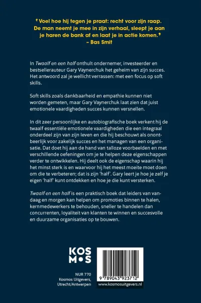 Twaalf en een half: De emotionele ingrediënten voor zakelijk succes
