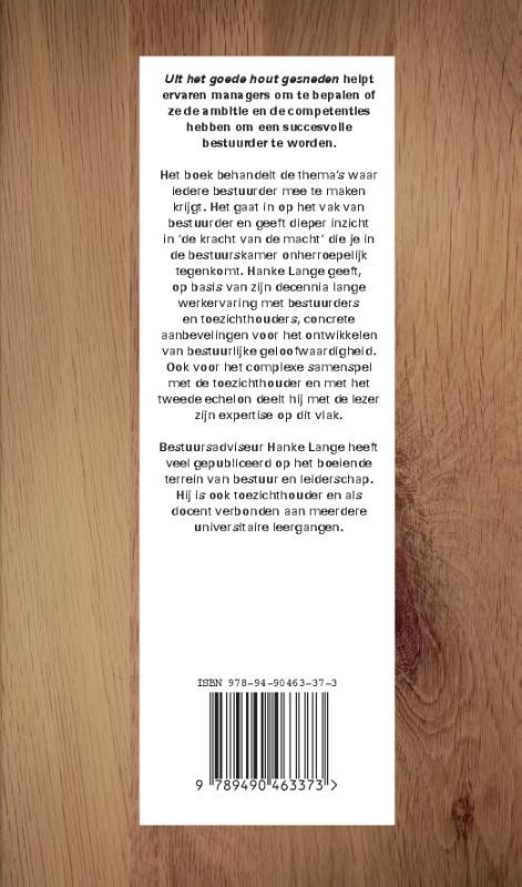 Uit het goede hout gesneden