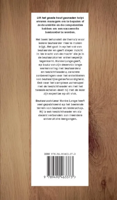 Uit het goede hout gesneden
