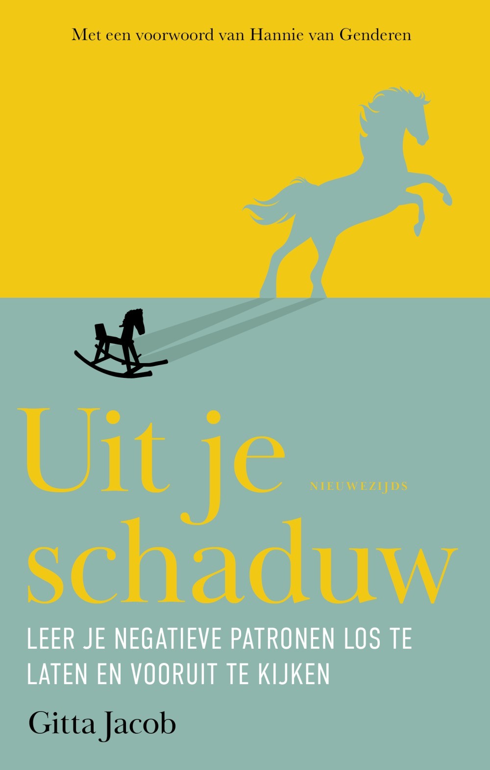 Uit je schaduw