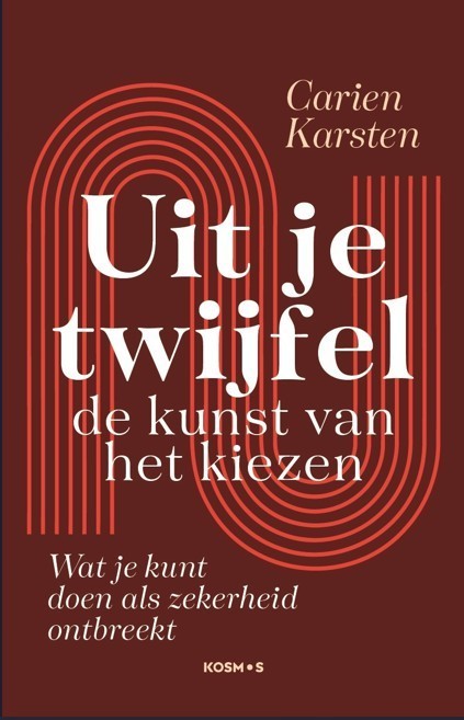 Uit je twijfel - de kunst van kiezen