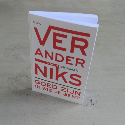 Verander niks