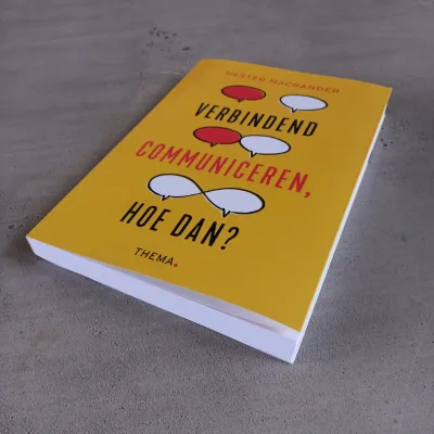 Verbindend communiceren, hoe dan?