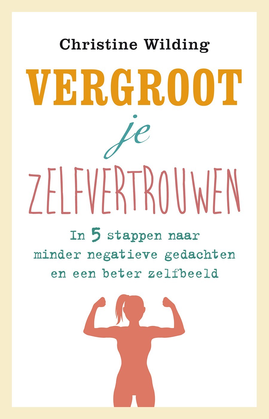 Vergroot je zelfvertrouwen