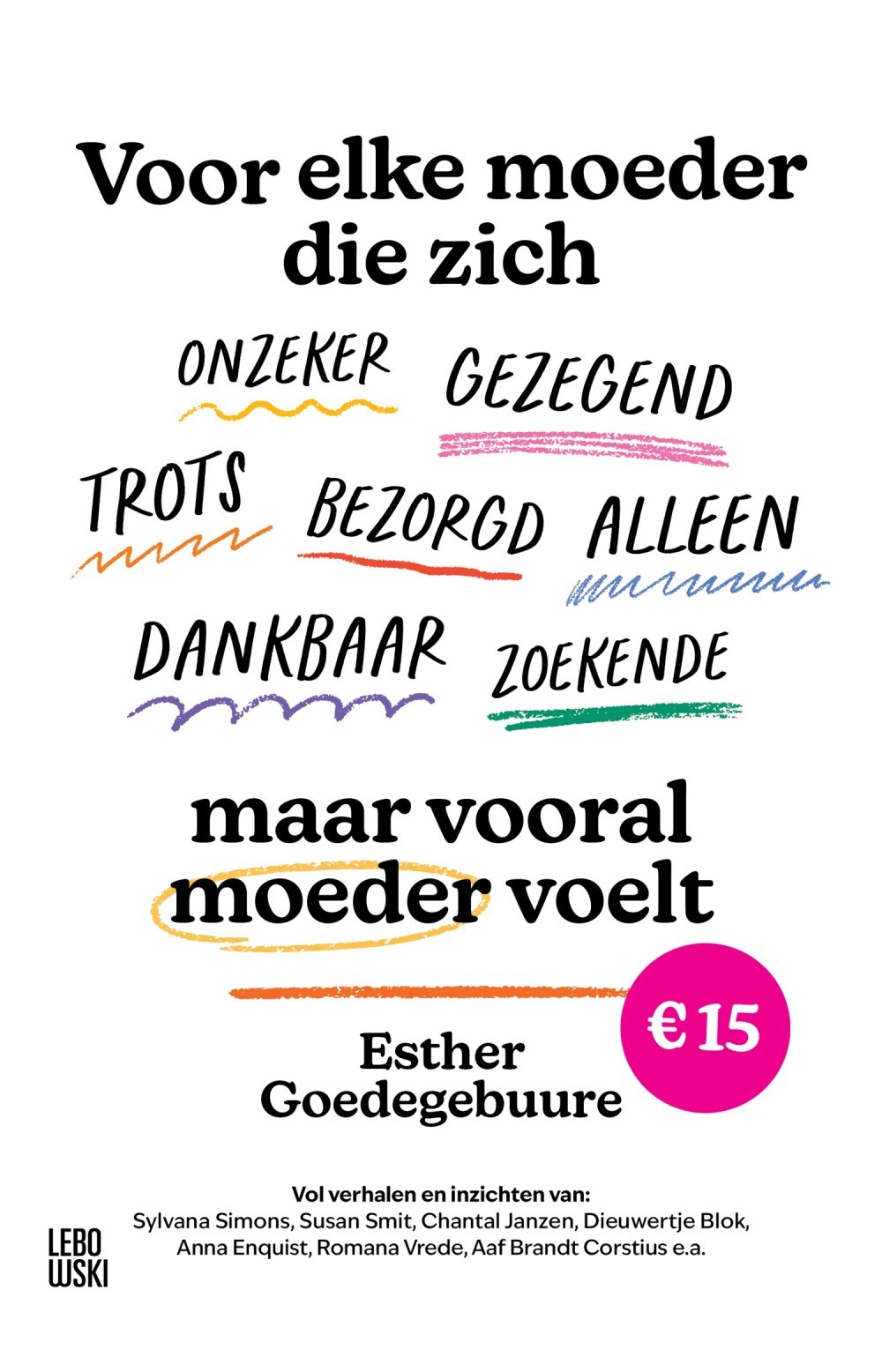 Voor elke moeder die