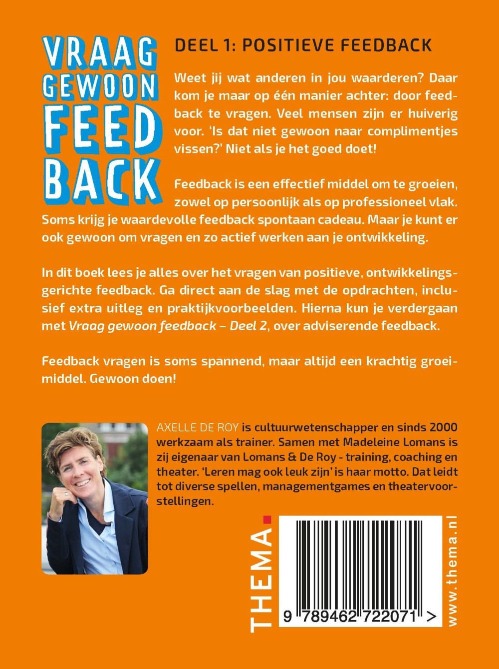 Vraag gewoon feedback 1 | Positieve feedback