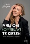 Vrij om (opnieuw) te kiezen