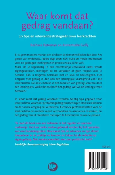 Waar komt dat gedrag vandaan?