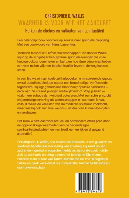 Waarheid is voor wie het aandurft