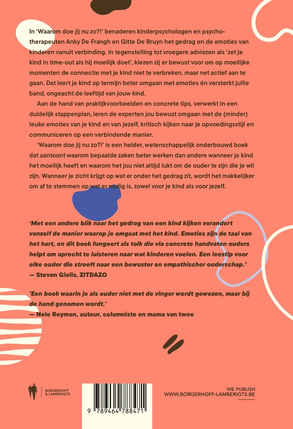 Waarom doe jij nu zo?!