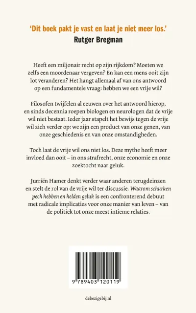 Waarom schurken pech hebben en helden geluk
