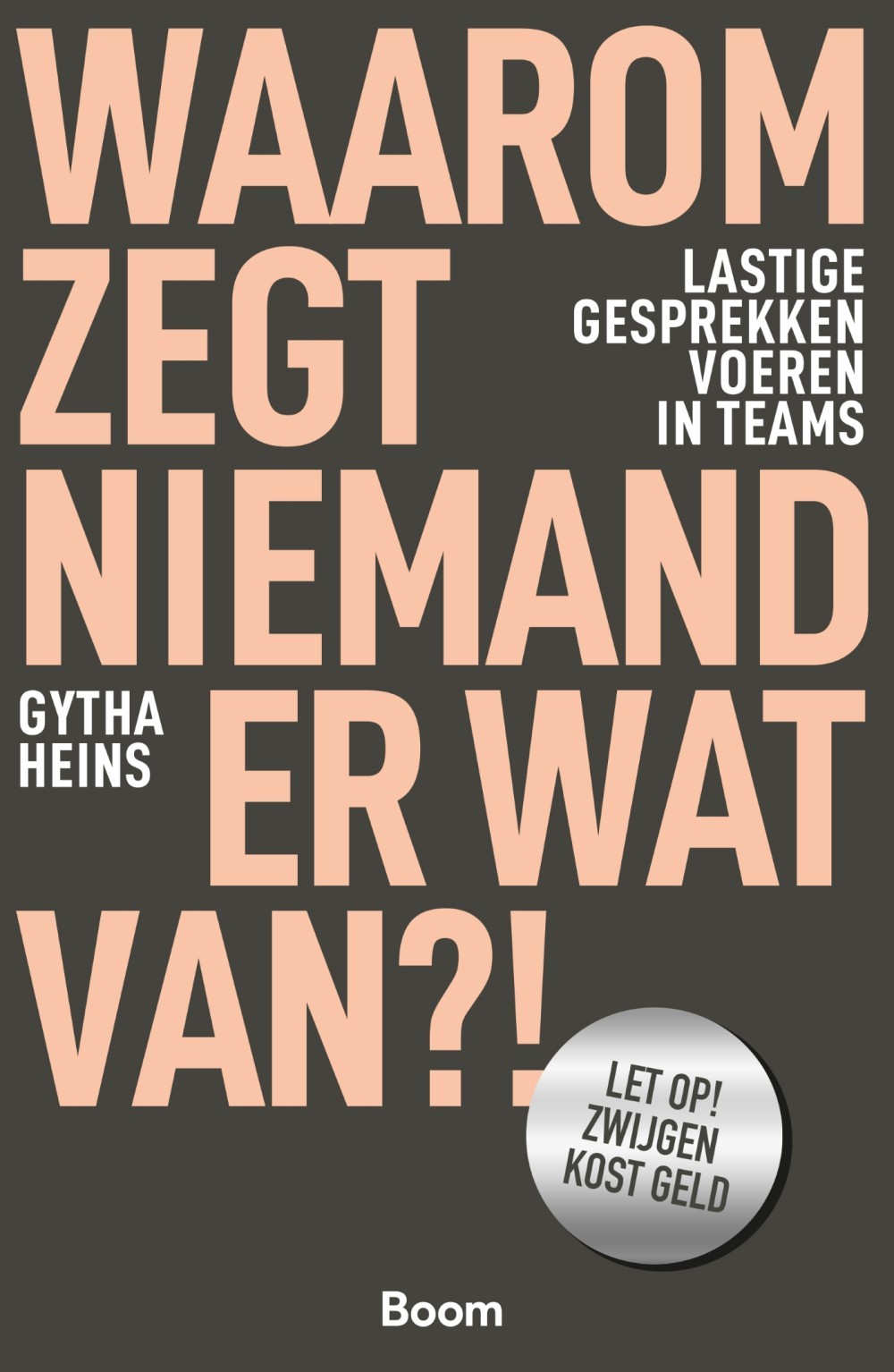 Waarom zegt niemand er wat van?!