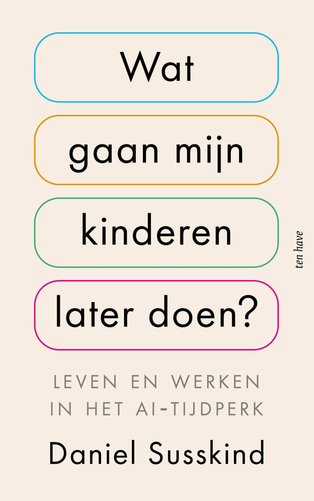 Wat gaan mijn kinderen later doen?