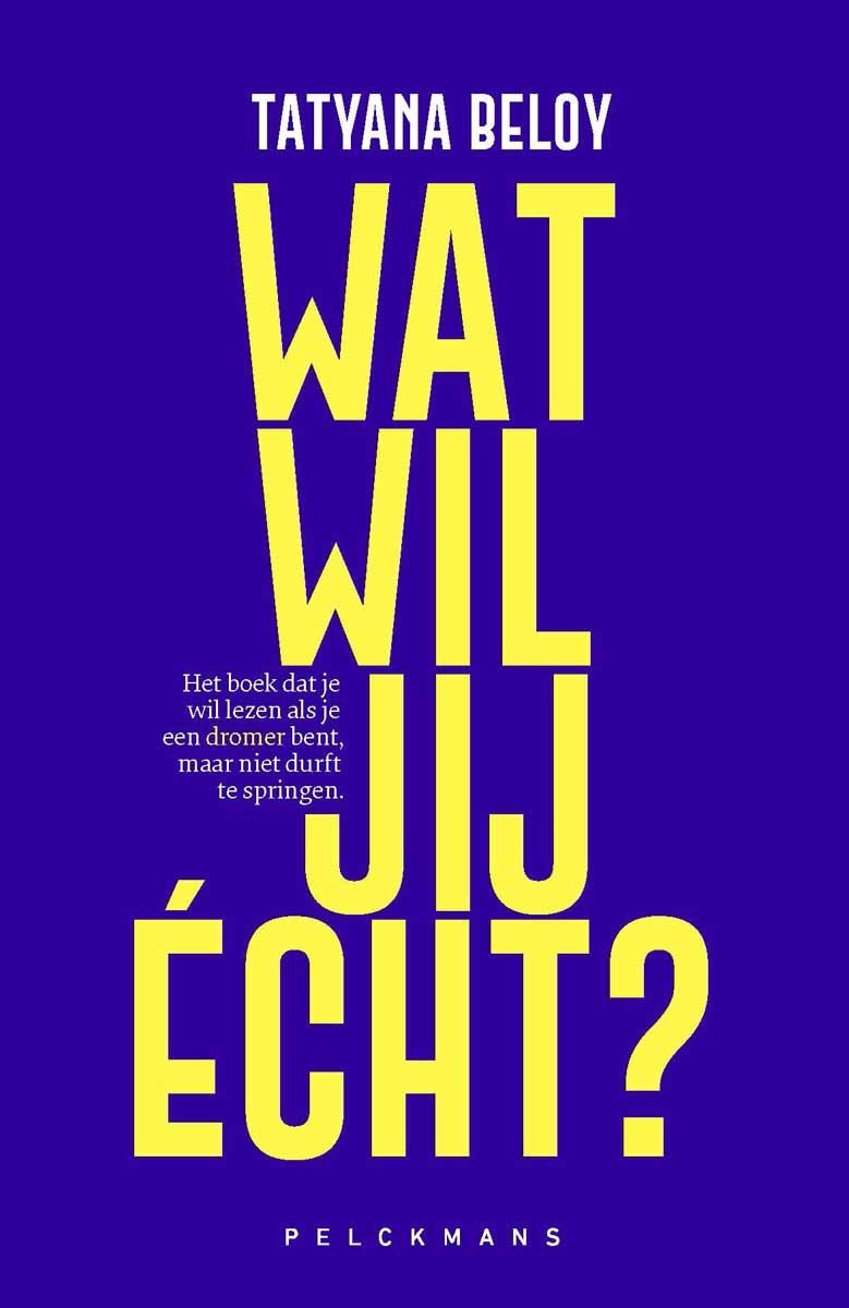 Wat wil jij écht?