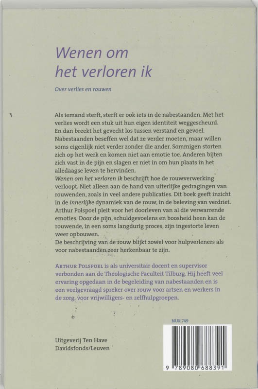 Wenen om het verloren ik