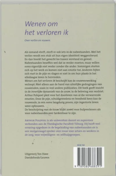Wenen om het verloren ik