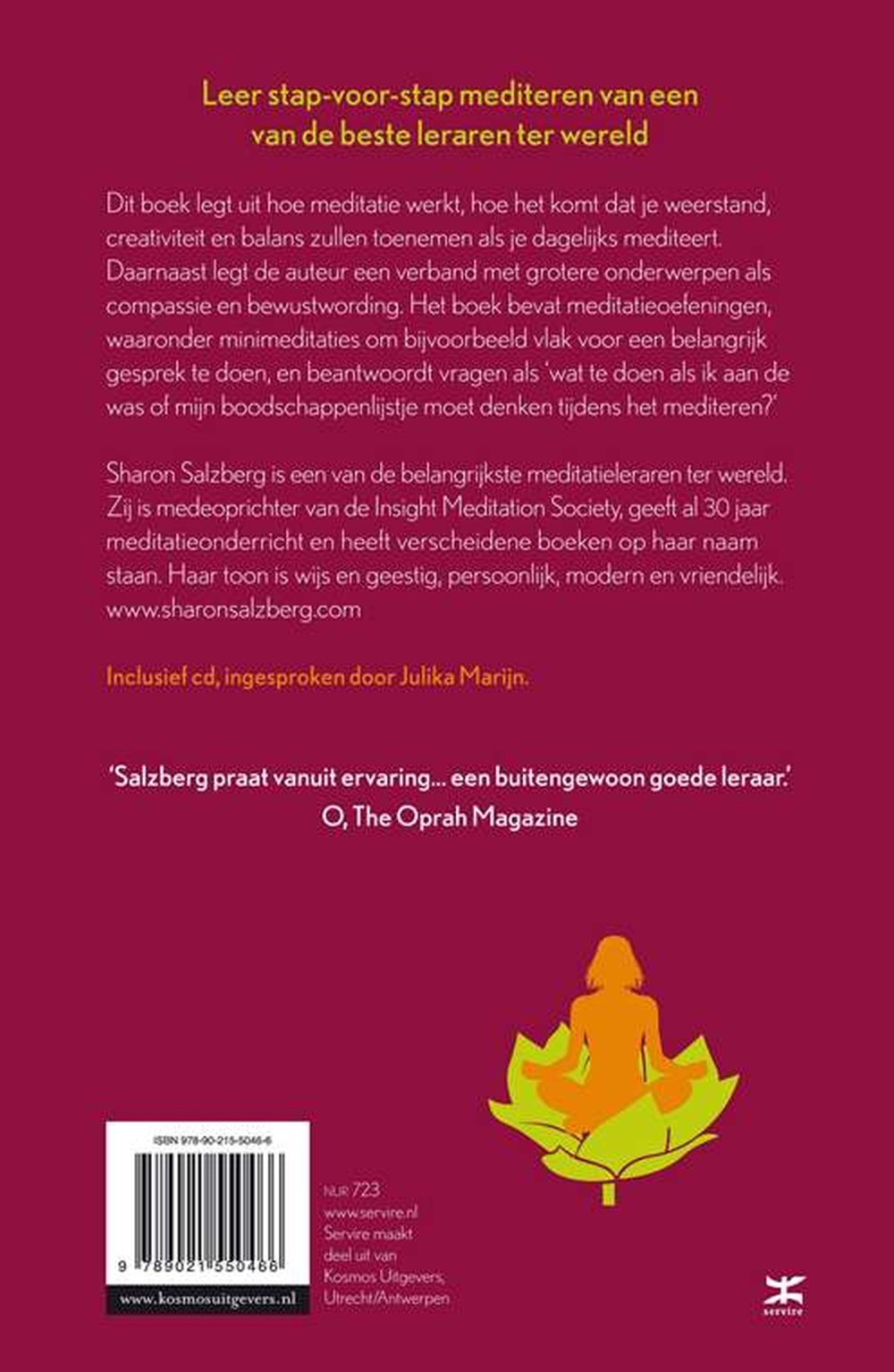 Werkelijk gelukkig worden door de kracht van meditatie