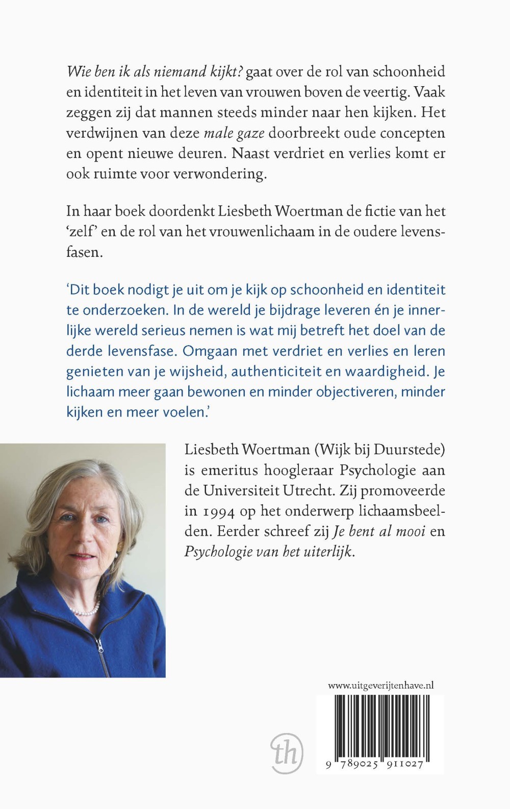 Wie ben ik als niemand kijkt?