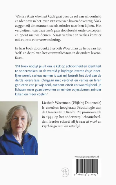 Wie ben ik als niemand kijkt?