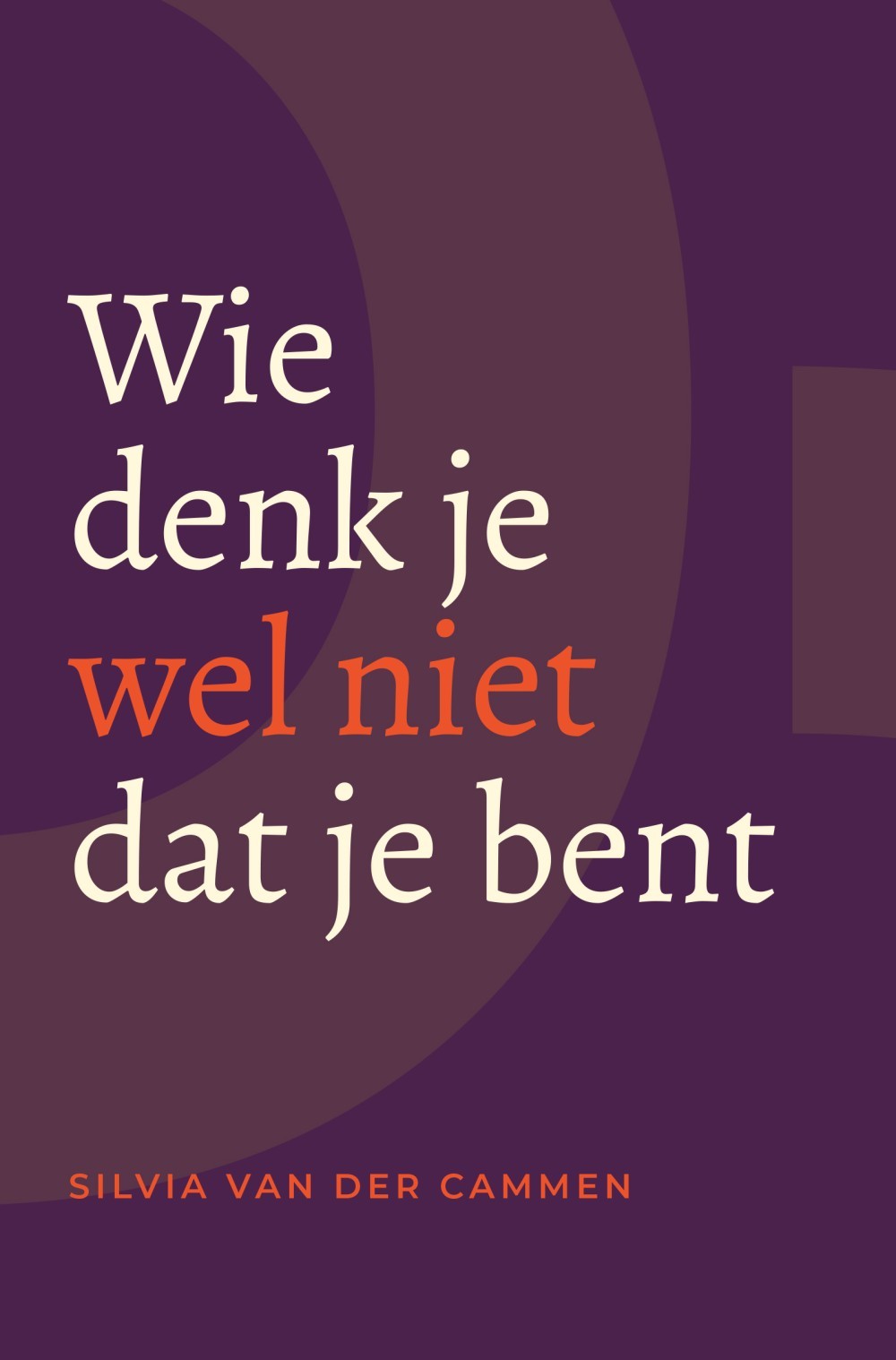 Wie denk je wel niet dat je bent?