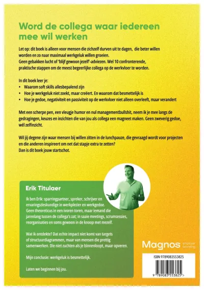 Word de collega waar iedereen mee wil werken