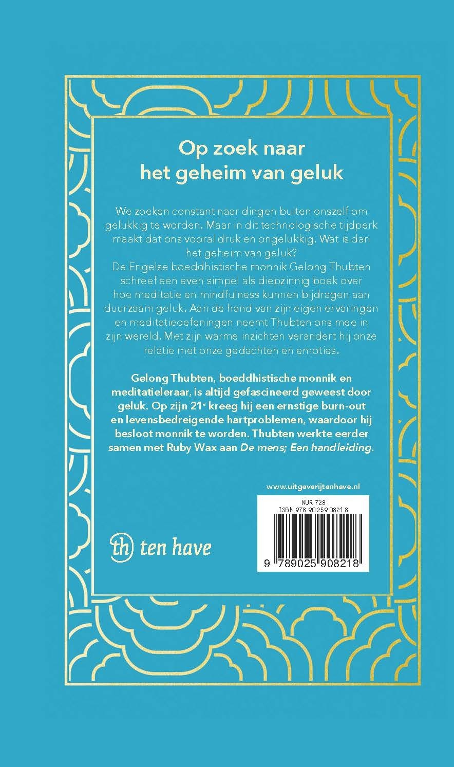 Word gelukkig als een boeddhistische monnik