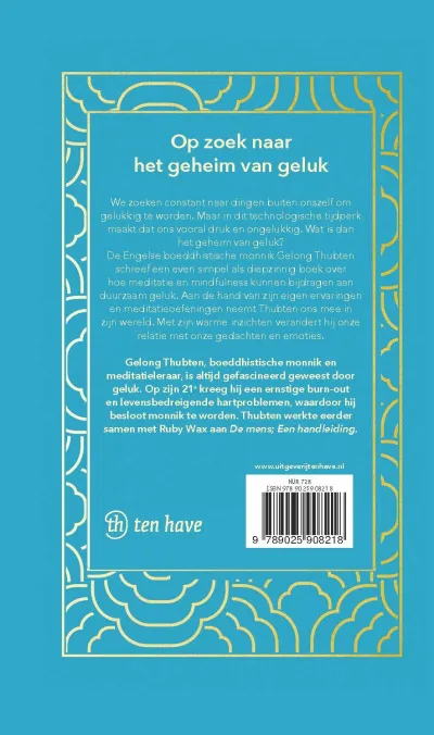 Word gelukkig als een boeddhistische monnik