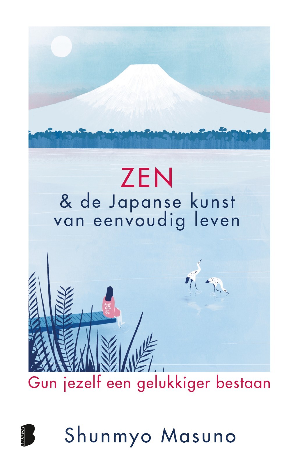 Zen & de Japanse kunst van eenvoudig leven