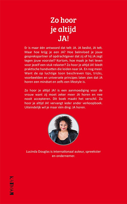 Zo hoor je altijd JA!
