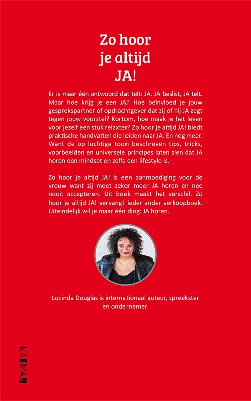 Zo hoor je altijd JA!