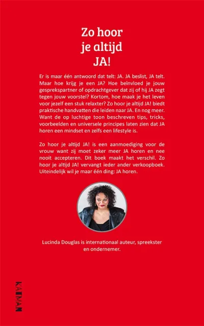 Zo hoor je altijd JA!